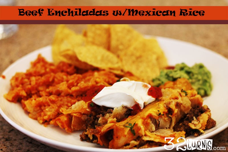 Beef Enchiladas with Mexican Rice