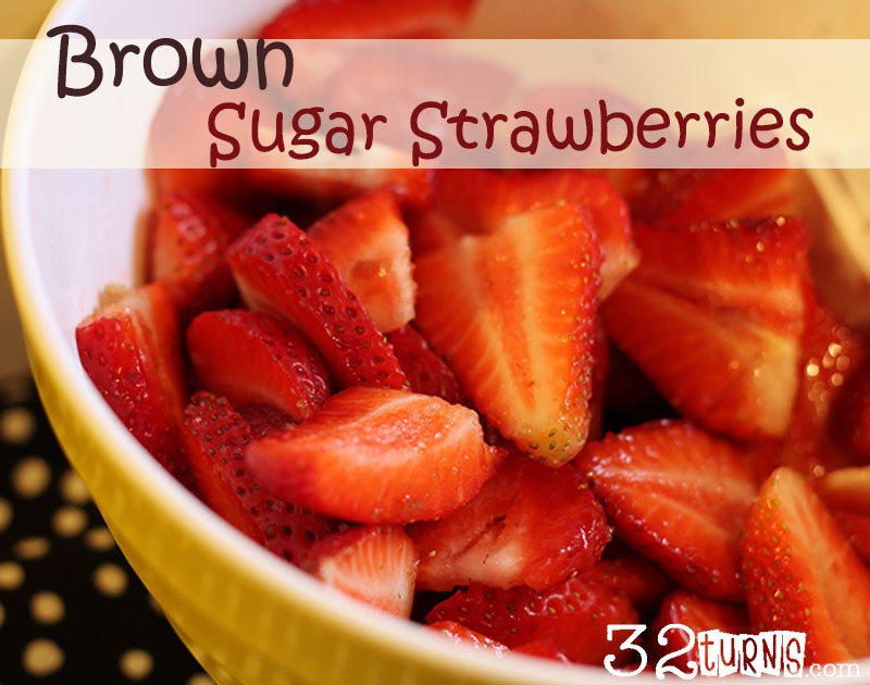 Brown Sugar Strawberries